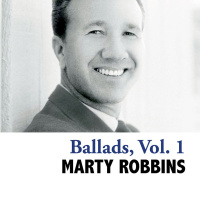 Marty Robbins - Ballads (2CD Set)  Disc 1